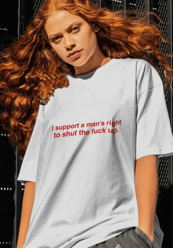 I Support A Man's Right Tee - Vedlit