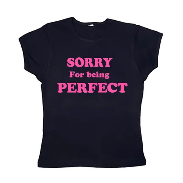 Sorry For Being Perfect Baby Tee - Vedlit