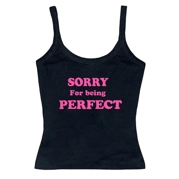 Sorry For Being Perfect Tank Top - Vedlit