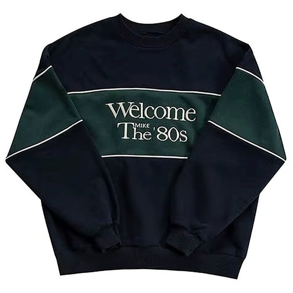 Welcome The 80's Sweatshirt - Vedlit