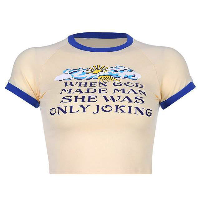 She Was Only Joking Crop Top - Vedlit
