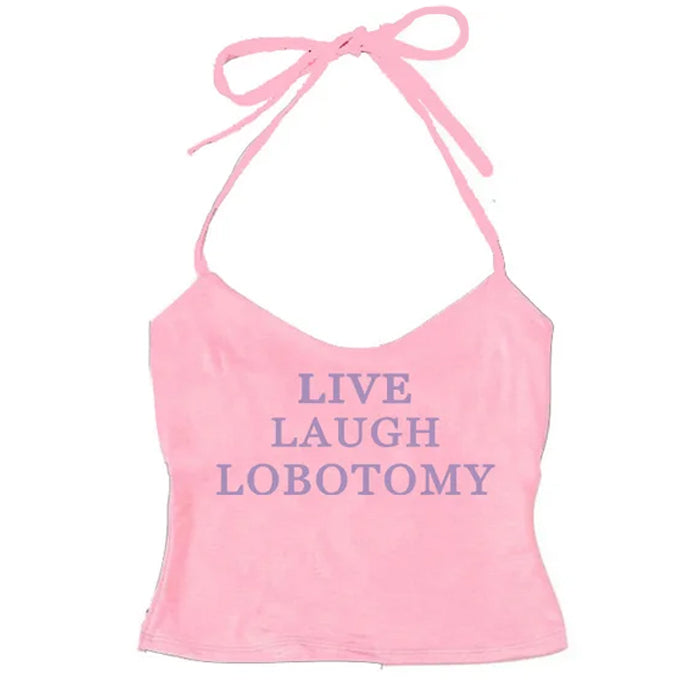 Live Laugh Halter Top - Vedlit